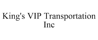 KING'S VIP TRANSPORTATION INC