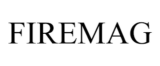FIREMAG