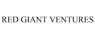 RED GIANT VENTURES