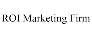 ROI MARKETING FIRM