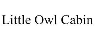 LITTLE OWL CABIN