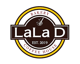 LALA D EST. 2019 BAKERY COFFEE HOUSE