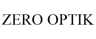 ZERO OPTIK