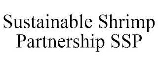 SUSTAINABLE SHRIMP PARTNERSHIP SSP