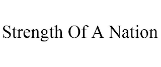 STRENGTH OF A NATION
