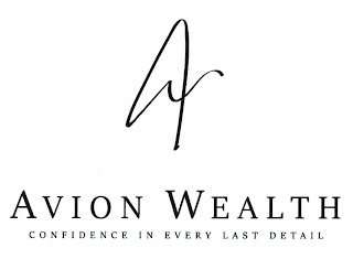 A AVION WEALTH CONFIDENCE IN EVERY LAST DETAIL