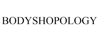 BODYSHOPOLOGY