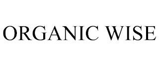 ORGANIC WISE