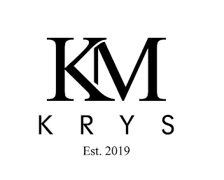 KM KRYS EST. 2019