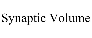 SYNAPTIC VOLUME