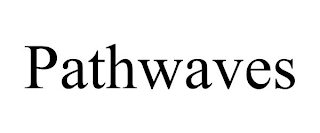 PATHWAVES