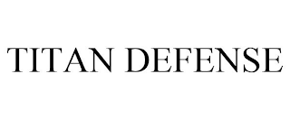 TITAN DEFENSE