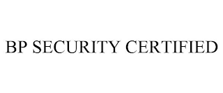 BP SECURITY CERTIFIED