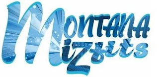 MONTANA MIZFITS