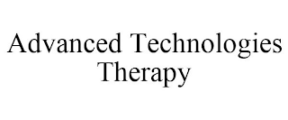 ADVANCED TECHNOLOGIES THERAPY