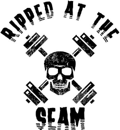 RIPPED AT THE SEAM