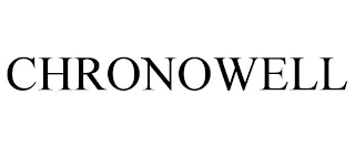 CHRONOWELL