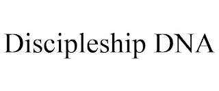 DISCIPLESHIP DNA