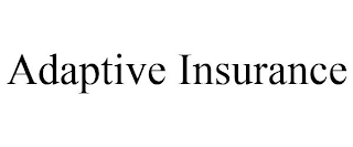 ADAPTIVE INSURANCE