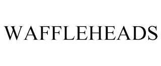 WAFFLEHEADS