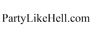 PARTYLIKEHELL.COM