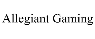 ALLEGIANT GAMING