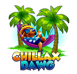 CHILLAX DAWG