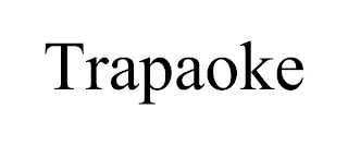 TRAPAOKE