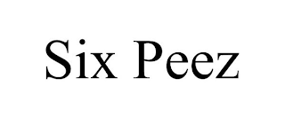 SIX PEEZ