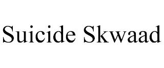 SUICIDE SKWAAD