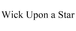 WICK UPON A STAR