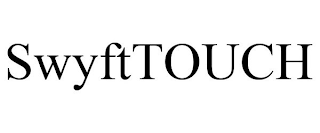 SWYFTTOUCH