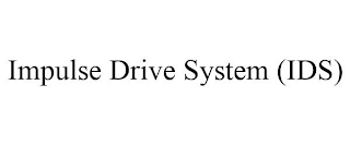 IMPULSE DRIVE SYSTEM (IDS)