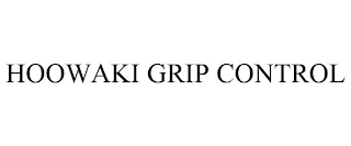 HOOWAKI GRIP CONTROL