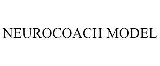 NEUROCOACH MODEL