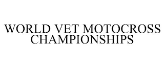 WORLD VET MOTOCROSS CHAMPIONSHIPS