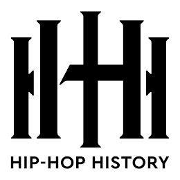 H HIP-HOP HISTORY