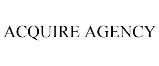 ACQUIRE AGENCY