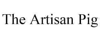 THE ARTISAN PIG