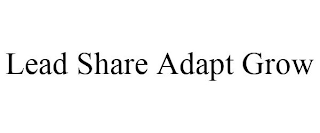 LEAD SHARE ADAPT GROW