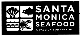 SANTA MONICA SEAFOOD A PASSION FOR SEAFOOD