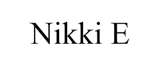 NIKKI E