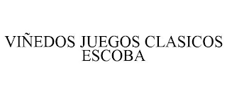 VIÑEDOS JUEGOS CLASICOS ESCOBA
