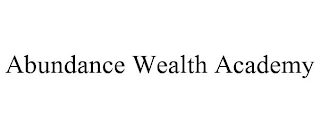 ABUNDANCE WEALTH ACADEMY