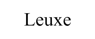 LEUXE