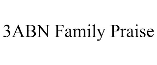 3ABN FAMILY PRAISE