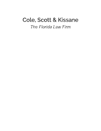 COLE, SCOTT & KISSANE THE FLORIDA LAW FIRM