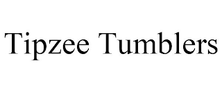 TIPZEE TUMBLERS