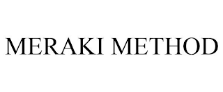 MERAKI METHOD