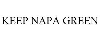 KEEP NAPA GREEN